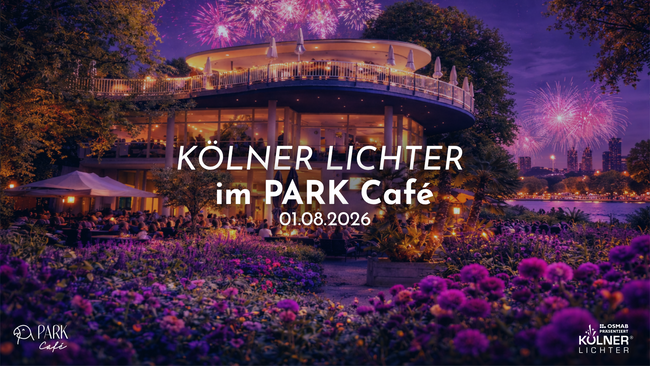 KÖLNER LICHTER 2026 @ PARK Café Köln ✨🌊