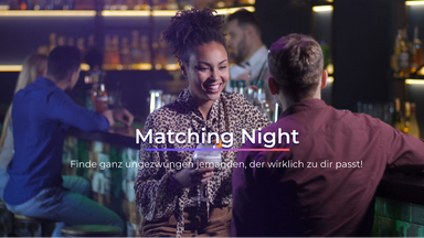 Matching Night Nürnberg - bis zu 200 Singles