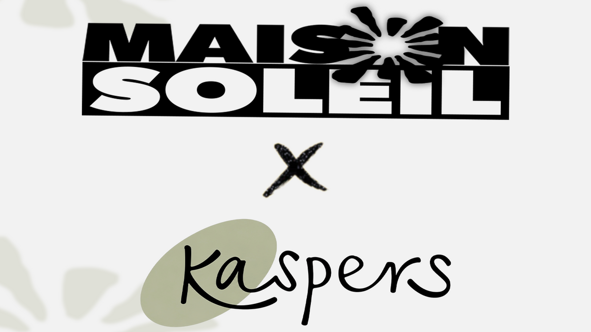 MAISON SOLEIL x Kaspers