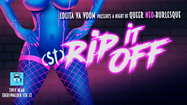 St. Rip It Off: Neo-Burleque