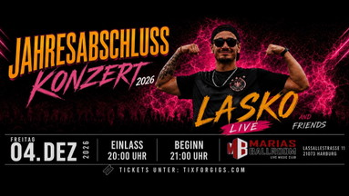 LASKO AND FRIENDS // Jahresabschluss-Konzert 2026