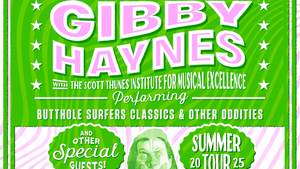 GIBBY HAYNES PERFORMING BUTTHOLE SURFER CLASSICS