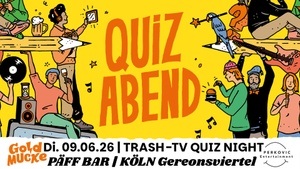 TRASH-TV QUIZ NIGHT – Für echte Reality-Fans!
