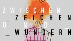 Zwischen Zeichen und Wundern