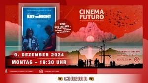 EAT THE NIGHT (OmU) im Cinema Futuro