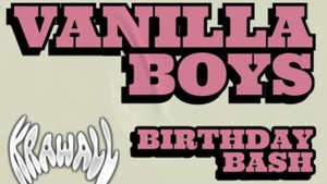 VANILLABOYS BDAY BASH