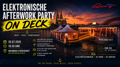 Elektronische Afterwork Party ON DECK @ RheinRoxy
