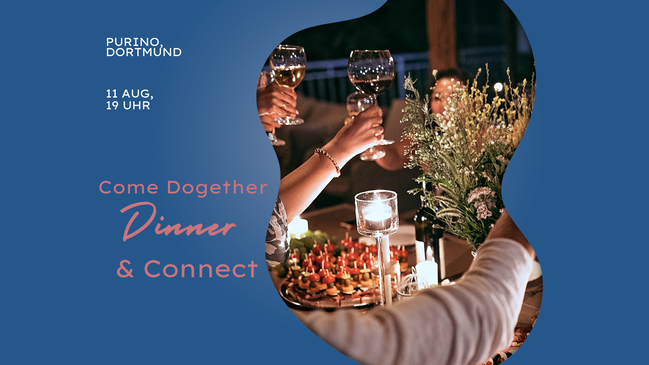 Come Dogether: Dinner & Connect