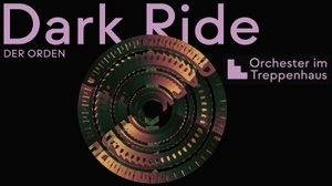 DARK RIDE - Der Orden (31.10. - 9.11.)