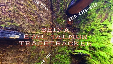 Seina + Eyal Talmor + Tracetracker