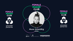FEMALE MAKER CLUB:circular futures