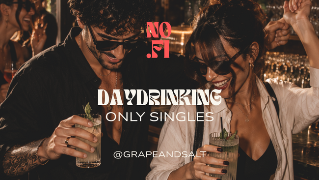 DAYDRINKING | ONLY SINGLES