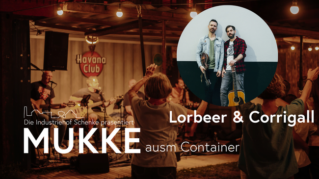 MUKKE ausm Container – Lorbeer & Corrigall