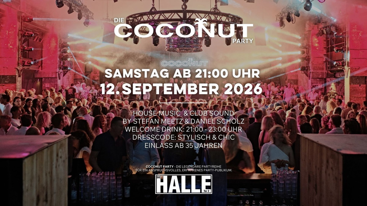 Titelbild der Veranstaltung COCONUT PARTY | DIE HALLE Tor 2