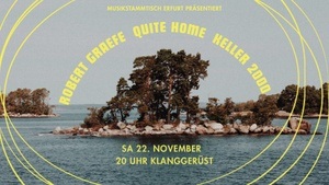Musikstammtisch präsentiert Quite Home, Keller2000 und Robert Graefe