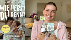 Wie liebst du denn? Lesung mit Johanna Sophie