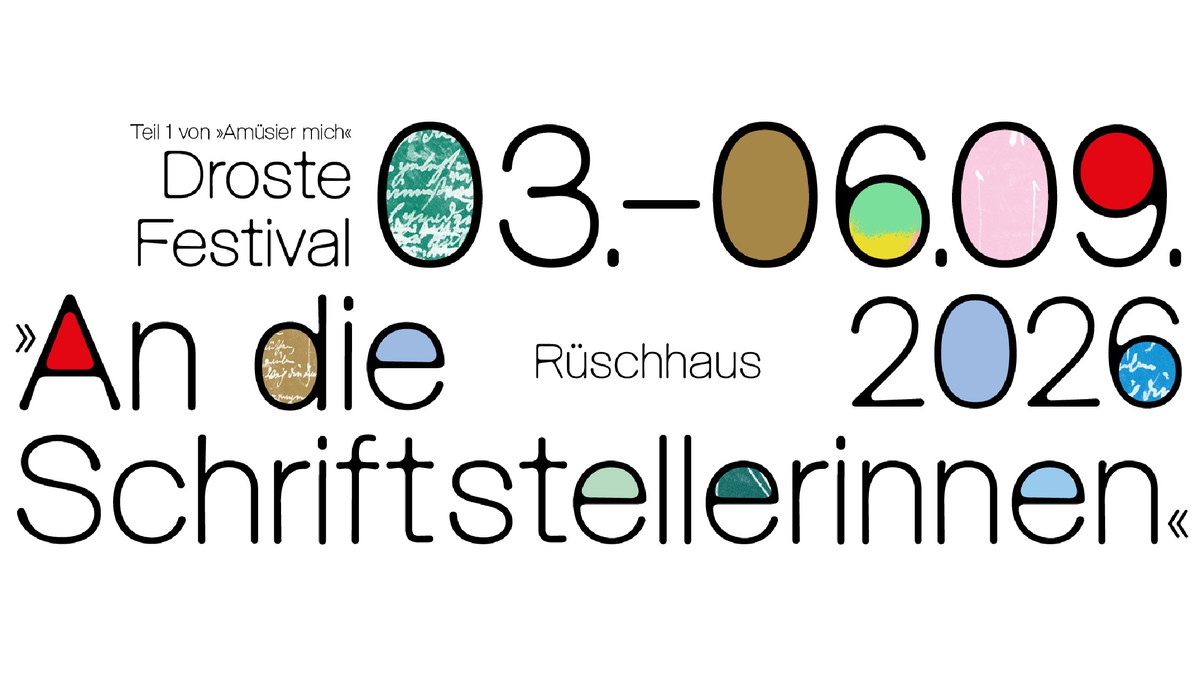 Titelbild der Veranstaltung Droste Festival »An die Schriftstellerinnen«