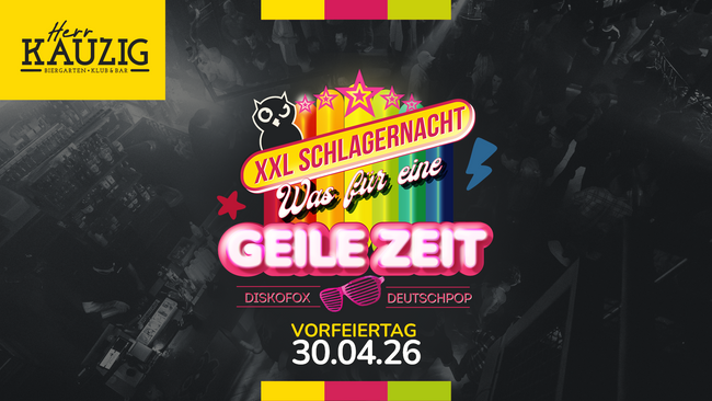XXL Schlagernacht - Was für eine Geile Zeit!