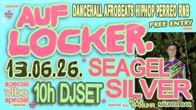AUF LOCKER. PARTY. Dancehall, Afrobeats, Shatta, Perreo,