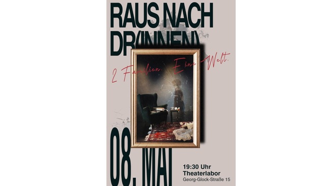 Raus nach (dr)innen -Theaterstück XChange