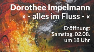 Dorothee Impelmann » - alles im Fluss - «