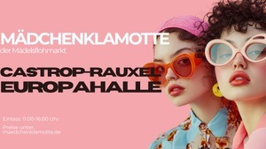 Mädchenklamotte @ Castrop Rauxel Europahalle