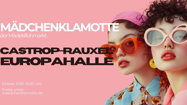 Mädchenklamotte @ Castrop Rauxel Europahalle