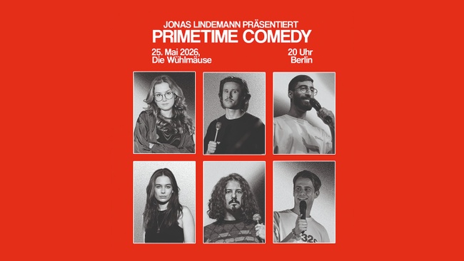 Mit Florentine Osche, Yorick Thiede, Kawus Kalantar & mehr: PRIMETIME COMEDY in Berlin