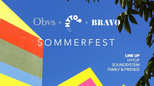 OBVS x BRAVO x HYTOP Sommerfest im FLUX