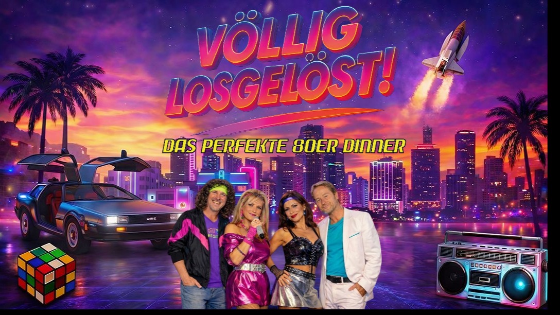 Die 80er Show - Völlig losgelöst - Hambacher Schloss