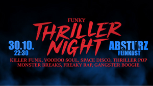 FUNKY THRILLER NIGHT [by Most Wanted Sound, Beatz2Bounce, Polyester Club & Stars 4 Soul]
