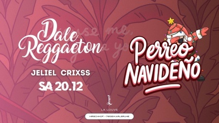 Dale Reggaeton "Perreo Navideño" x La Louve Karlsruhe / Sa 20.12.25
