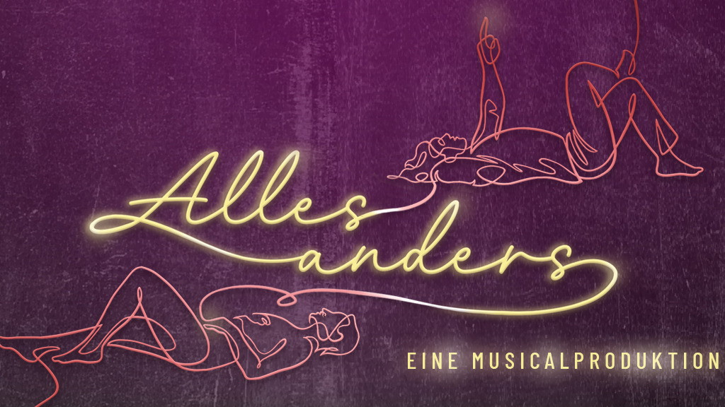 Alles Anders - Das Musical