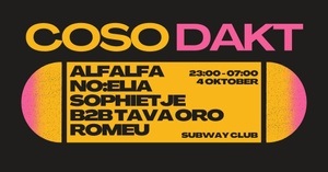 COSO DAKT @Subway Club