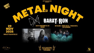 METAL NIGHT: DYA / Baratron