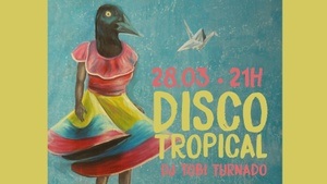 DJ Tobi Turnado – Disco Tropical