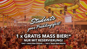 Students goes Frühlingsfest - So. 19.04. @ Göckelesmaier