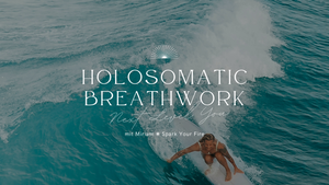 Holosomatic Breathwork: Next Level You
