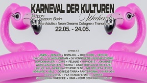 Karneval der Kulturen WEEKENDER Trancecore X Act Like Adults X NeonDreams Cologne