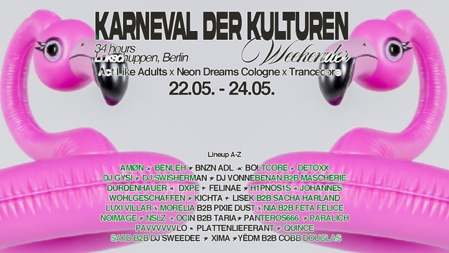 Karneval der Kulturen WEEKENDER Trancecore X Act Like Adults X NeonDreams Cologne