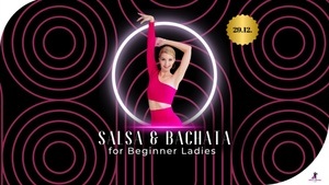 Salsa & Bachata for Beginner Ladies