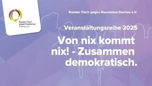 10 Jahre Runder Tisch gegen Rassismus Dachau e. V. - Festakt zum Jubiläum