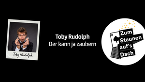 Zum Staunen auf's Dach - Die Witzige Zaubershow im Forum M