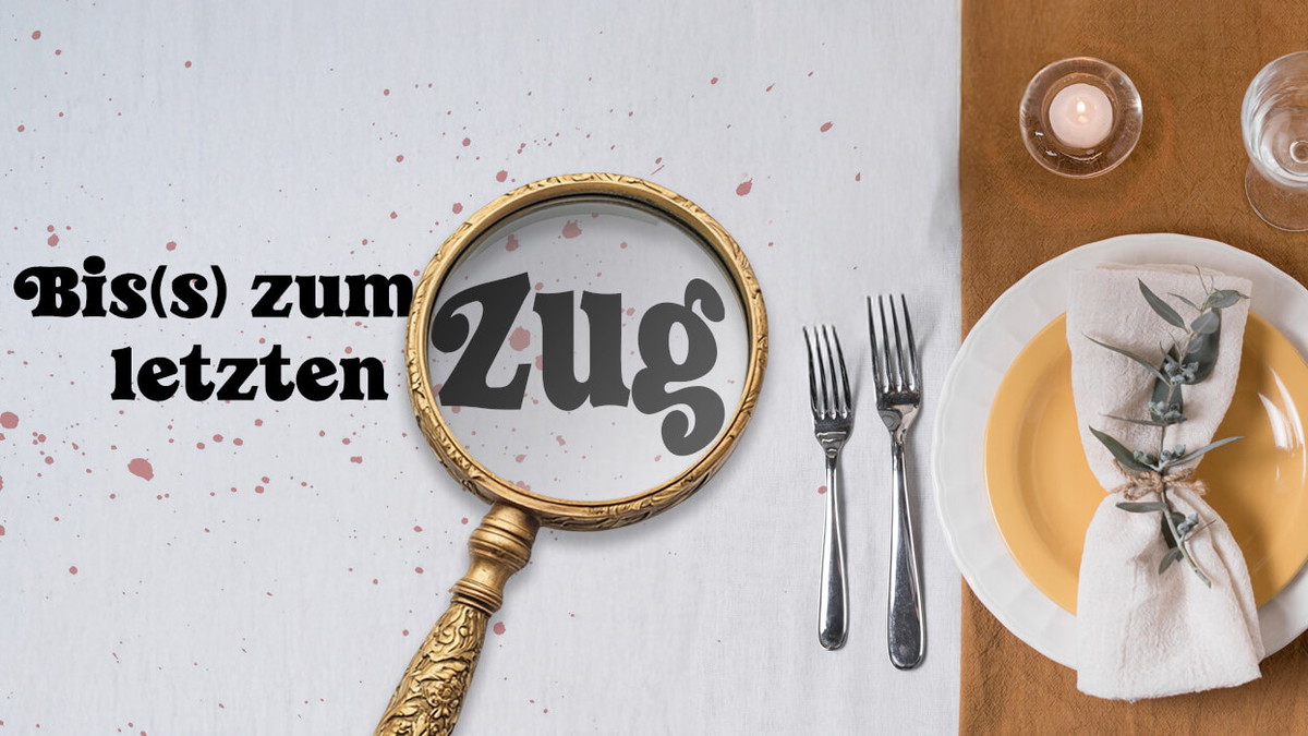 Dinner-Show „Bis zum letzten Zug“