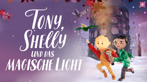 Familienkino: Tony, Shelly und das magische Licht