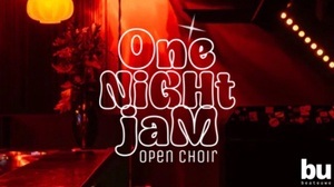 One Night Jam - Open Choir