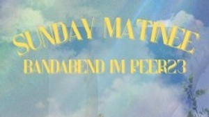 Sunday-Matinee//27.07.25//16-21 Uhr