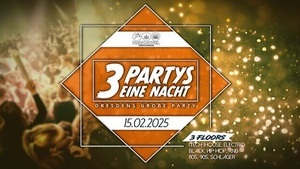 3 Partys eine Nacht