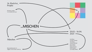 16. RischArt_Projekt …MISCHEN