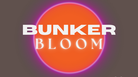 BUNKER BLOOM – Kunst, Fotografie, Mode und Konzert